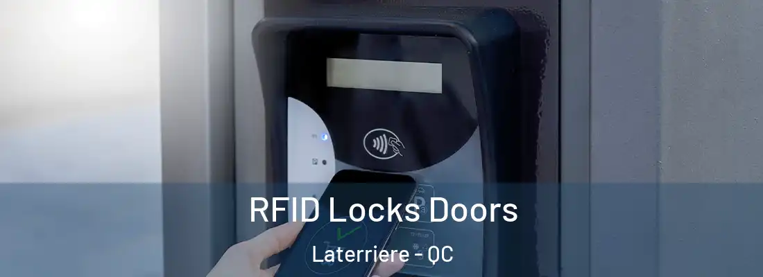  RFID Locks Doors Laterriere - QC