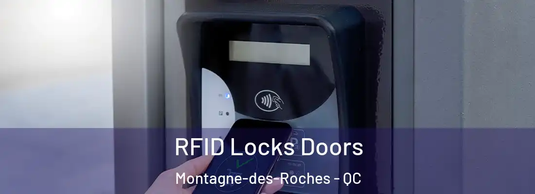 RFID Locks Doors Montagne-des-Roches - QC