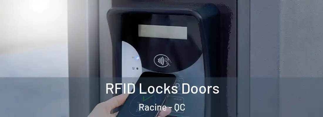  RFID Locks Doors Racine - QC