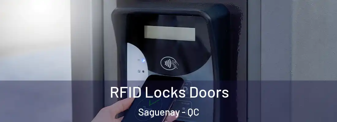  RFID Locks Doors Saguenay - QC