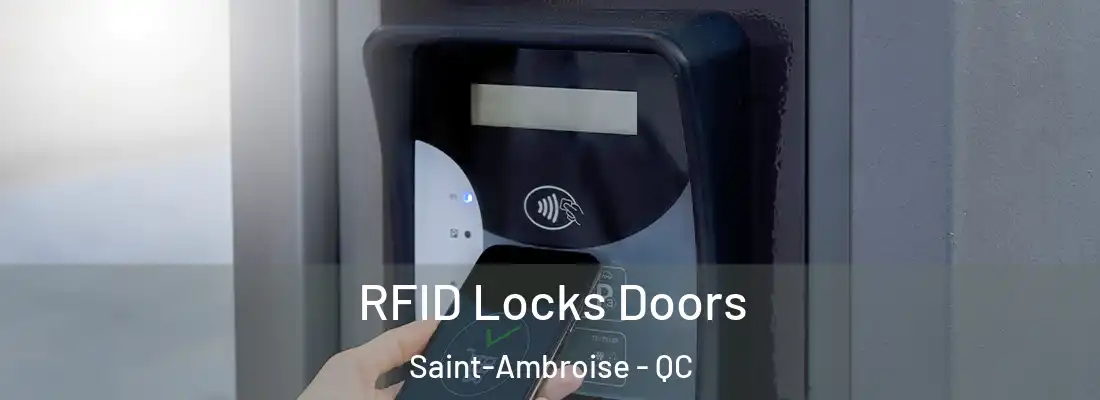  RFID Locks Doors Saint-Ambroise - QC