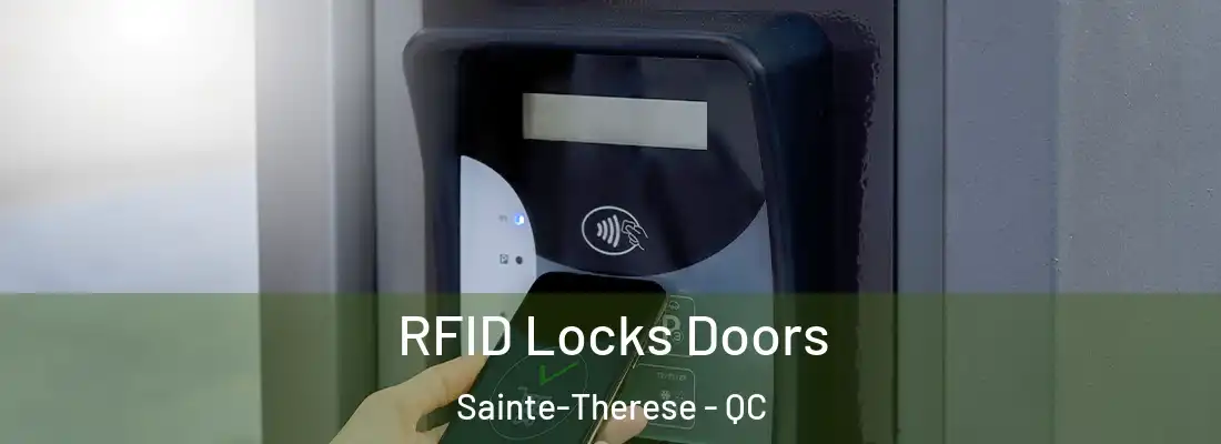  RFID Locks Doors Sainte-Therese - QC