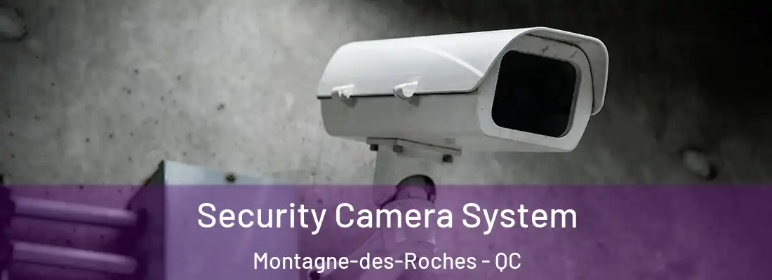  Security Camera System Montagne-des-Roches - QC