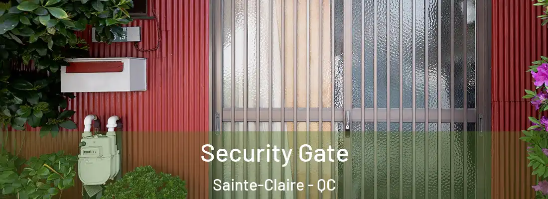  Security Gate Sainte-Claire - QC