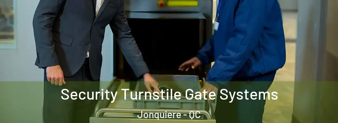 Security Turnstile Gate Systems Jonquiere - QC