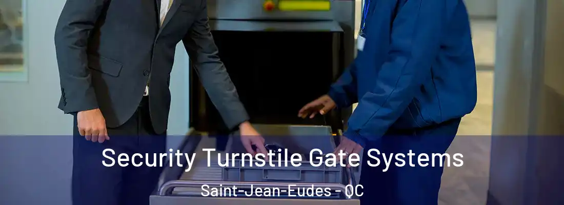  Security Turnstile Gate Systems Saint-Jean-Eudes - QC