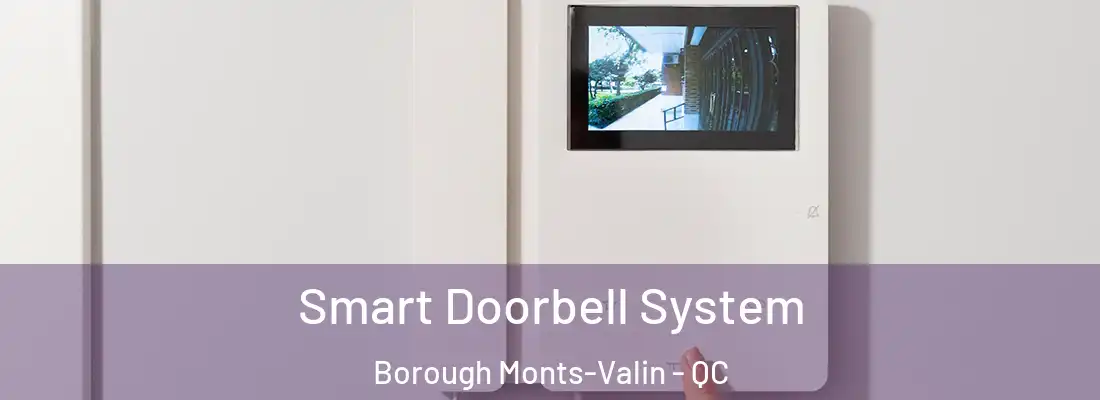  Smart Doorbell System Borough Monts-Valin - QC