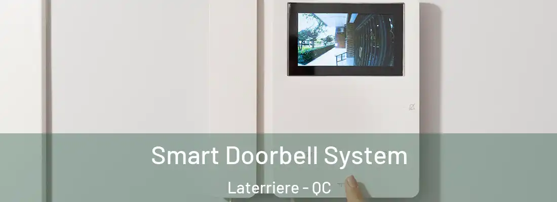  Smart Doorbell System Laterriere - QC