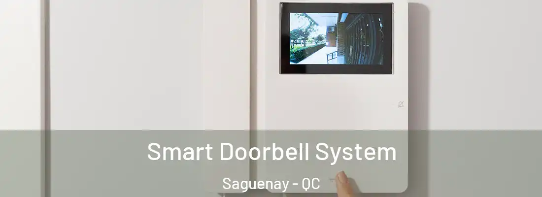  Smart Doorbell System Saguenay - QC