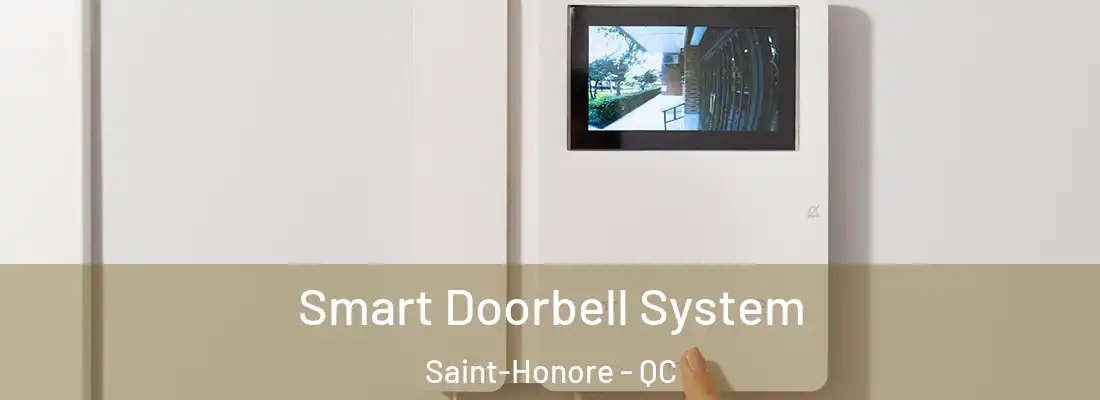  Smart Doorbell System Saint-Honore - QC