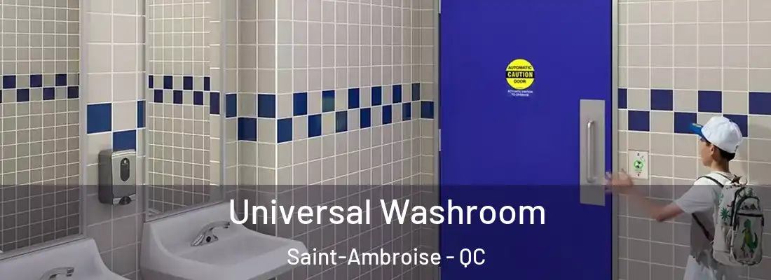  Universal Washroom Saint-Ambroise - QC