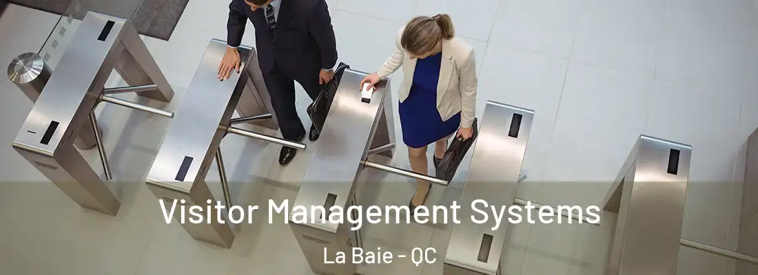  Visitor Management Systems La Baie - QC