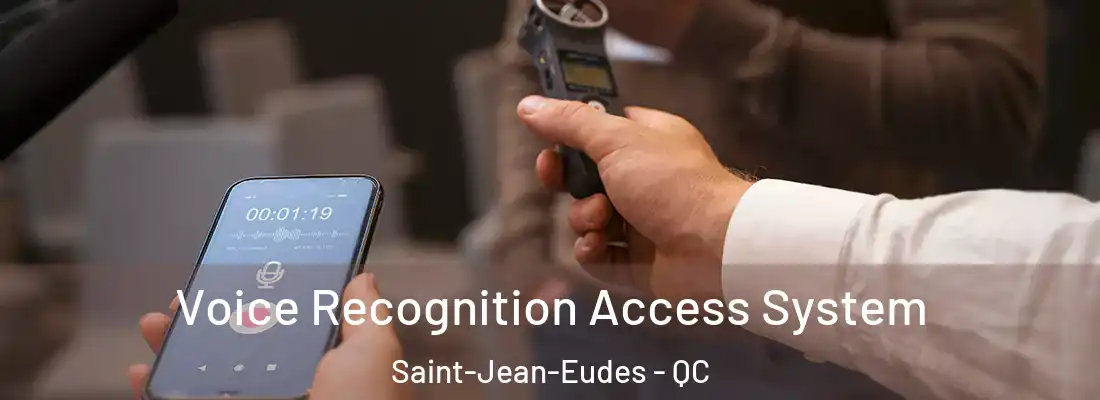 Voice Recognition Access System Saint-Jean-Eudes - QC