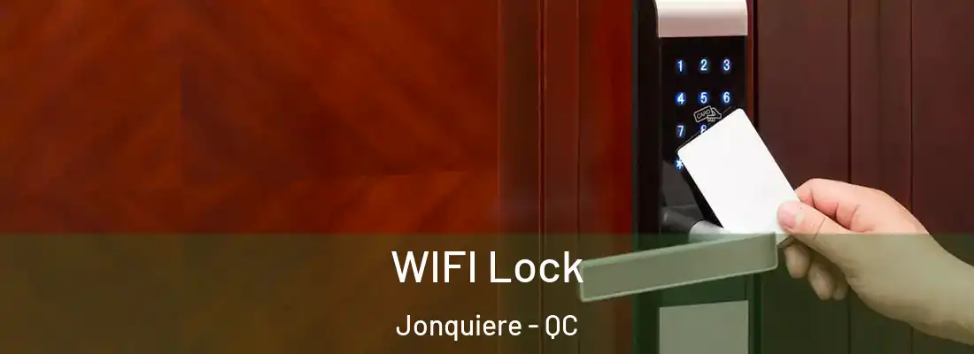 WIFI Lock Jonquiere - QC