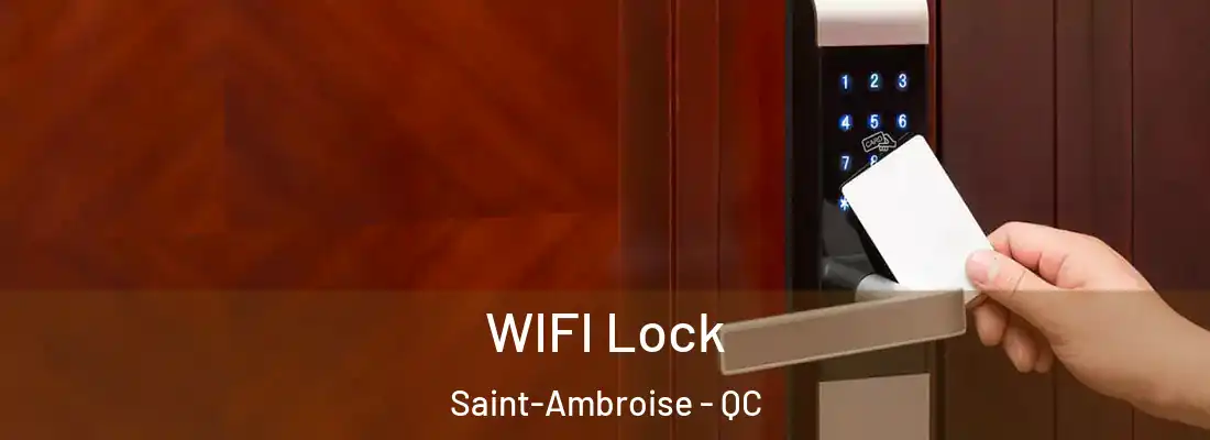  WIFI Lock Saint-Ambroise - QC