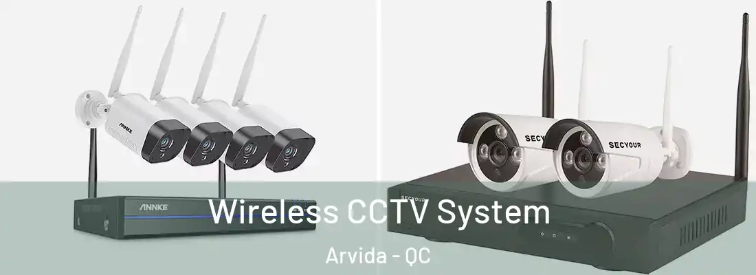  Wireless CCTV System Arvida - QC