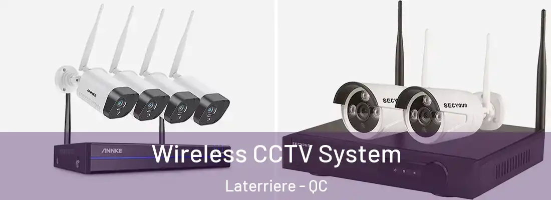  Wireless CCTV System Laterriere - QC