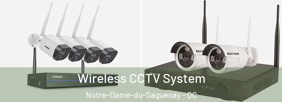  Wireless CCTV System Notre-Dame-du-Saguenay - QC