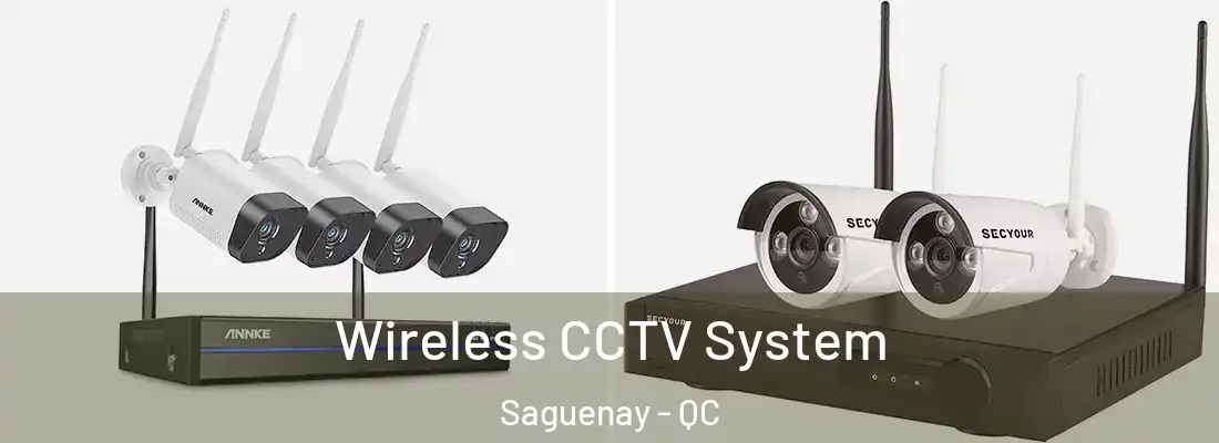  Wireless CCTV System Saguenay - QC