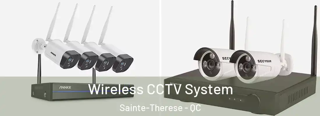  Wireless CCTV System Sainte-Therese - QC